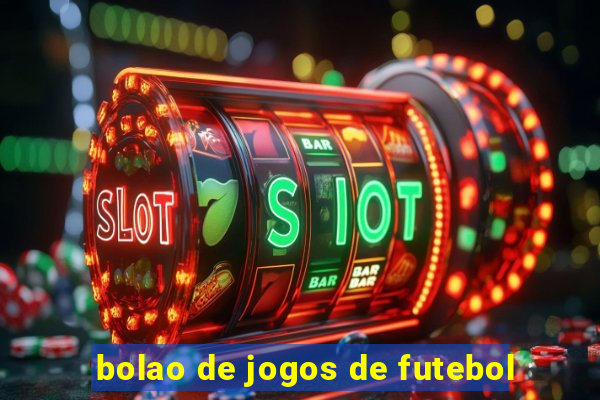 bolao de jogos de futebol